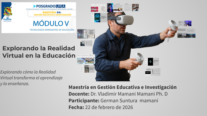 Explorando la Realidad Virtual en la Educación by German Su Mat on Prezi