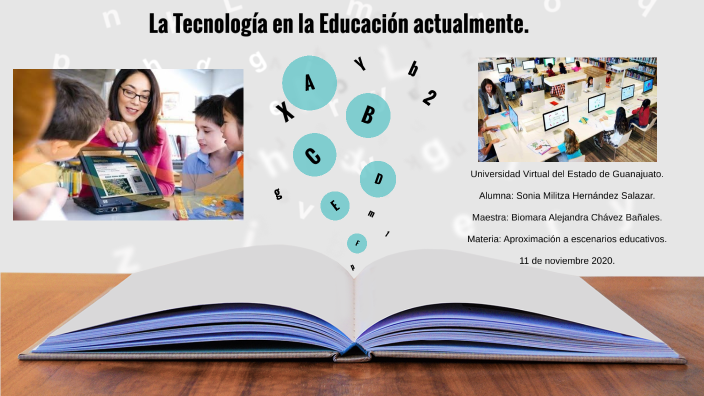 La Tecnología en la Educación by Sonia Hdez on Prezi