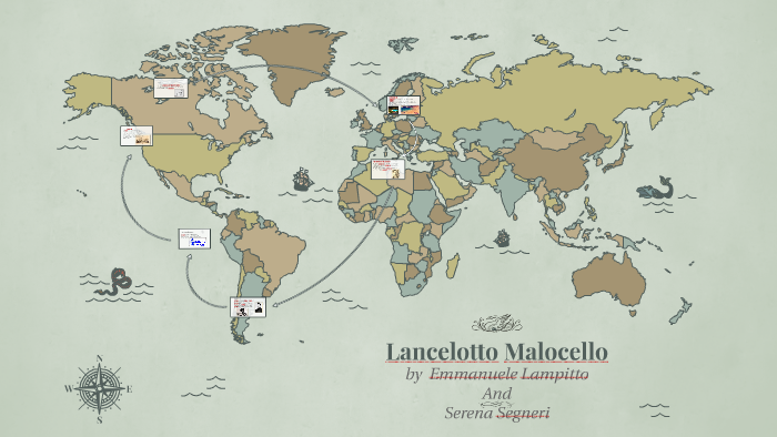 Lancelotto Malocello by emmanuele lampitto on Prezi