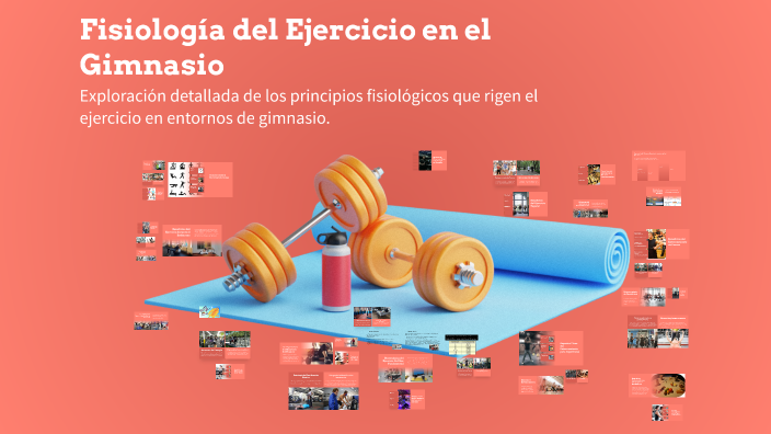 Fisiología del Ejercicio en el Gimnasio by Academia Del Valle on Prezi