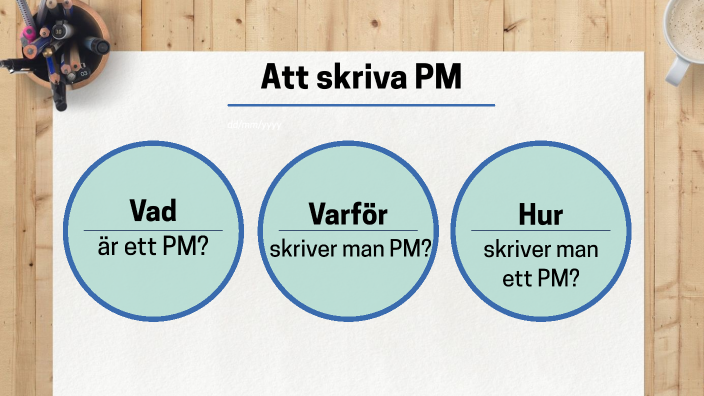 Att Skriva PM By Madeleine Berndtsson On Prezi