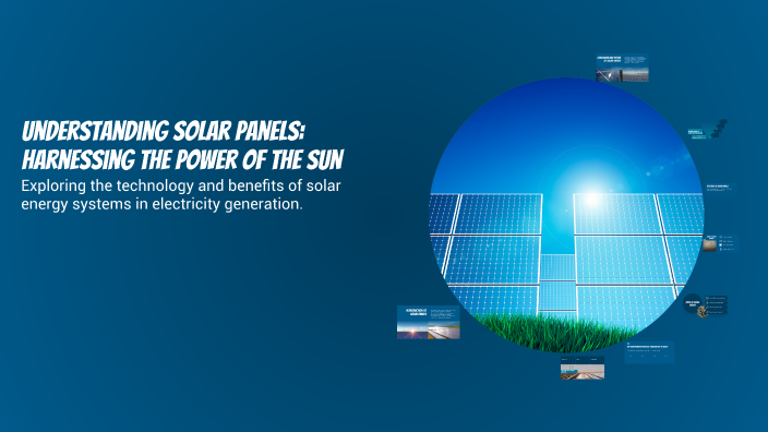 Understanding Solar Panels: Harnessing the Power of the Sun by Everett ...