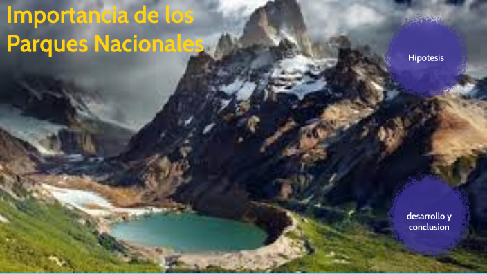 importancia de los parques nacionales by juan cruz Bosch on Prezi