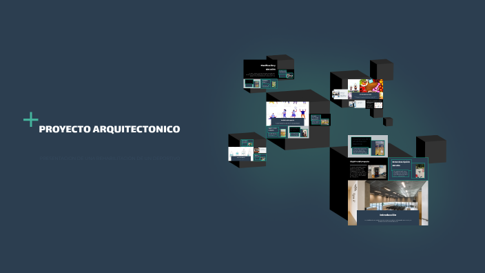 PROYECTO ARQUITECTONICO by leonardo galicia on Prezi