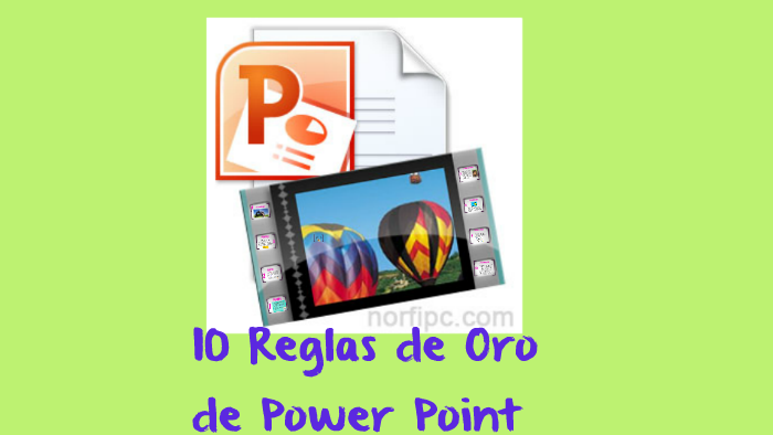 10 Reglas de Oro de Power Point by Lina Maria Venegas Castañeda on Prezi