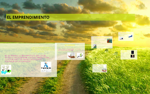 EL EMPRENDIMIENTO by on Prezi