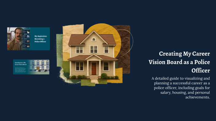 Vision Board Examples Police Creating My Career Vision Board as a Police Officer by Johnathan ...