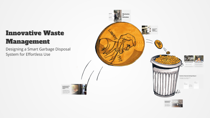 Innovative Waste Management by Aydi Mohamed on Prezi