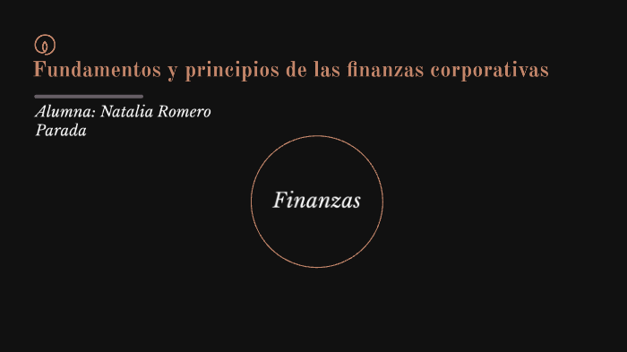 Fundamentos y principios de las finanzas corporativas by NatRM Romero ...