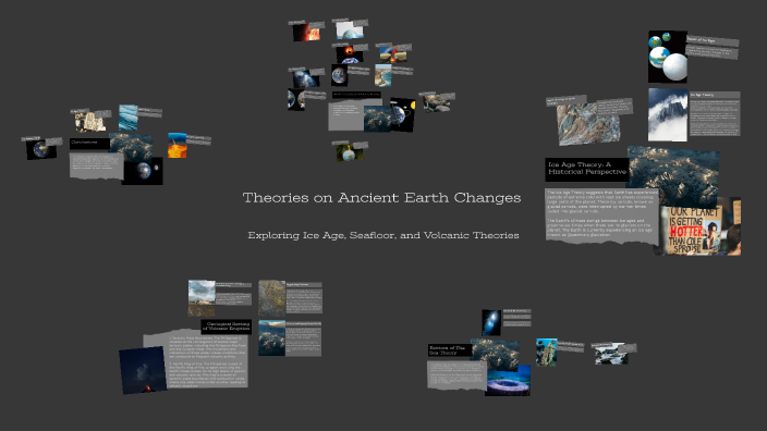 Theories on Ancient Earth Changes by Gwyneth Jadap on Prezi