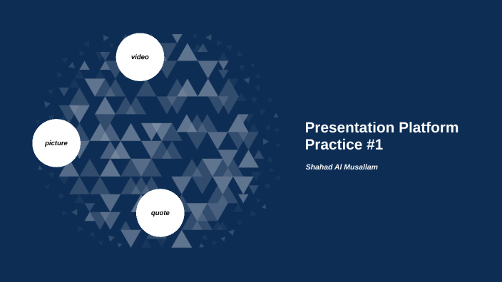 Presentation Platform Practice #1 by shahad musallam on Prezi