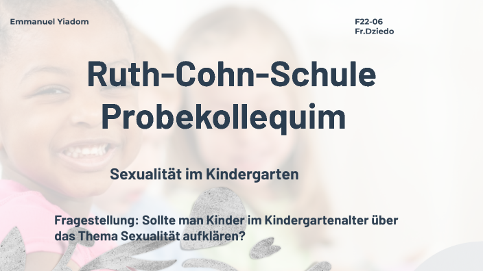 Sexualerziehung im Kindergarten by ema yiadom on Prezi