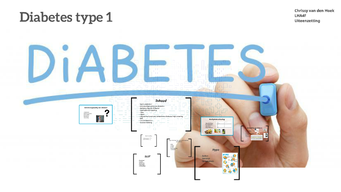 Diabetes type 1 by Chrissy van den Hoek on Prezi