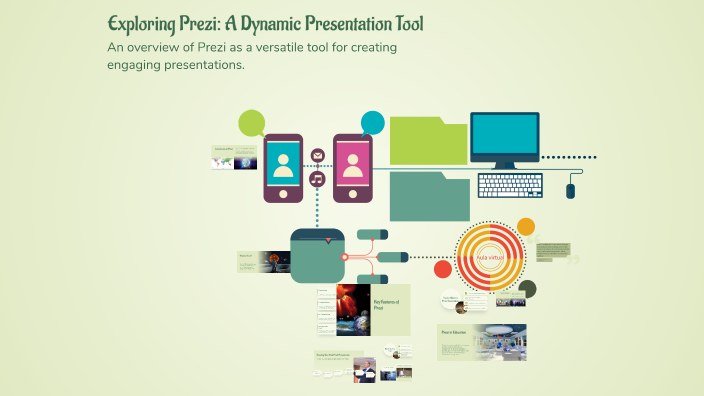 Exploring Prezi: A Dynamic Presentation Tool by Charuayeva Xumay on Prezi