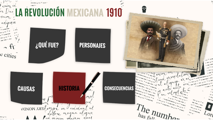 REVOLUCIÓN MEXICANA 1910 by Mackenzie Cachimuel on Prezi