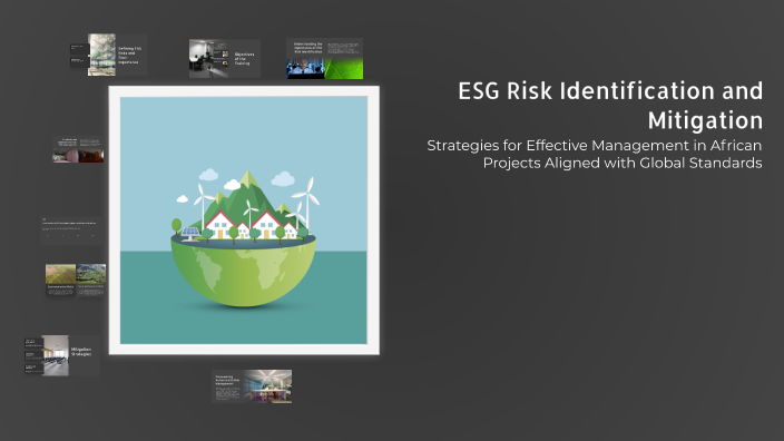 ESG Risk Identification and Mitigation by Lawrence Ibhafidon on Prezi