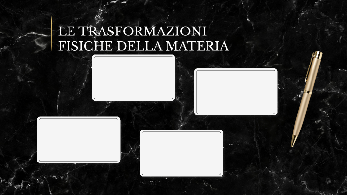 Le Trasformazioni Fisiche Della Materia By Emilia Grigis On Prezi