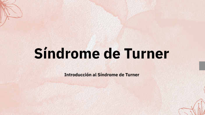 Síndrome de Turner by Ana Maria Barrera Mendivelso on Prezi