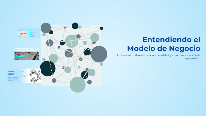 Entendiendo el Modelo de Negocio by aron salazar on Prezi