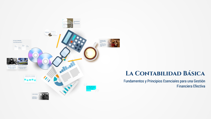 La Contabilidad Básica by YERRYKA REYES on Prezi