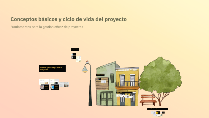 Conceptos básicos y ciclo de vida del proyecto by HECTOR GALEANO on Prezi