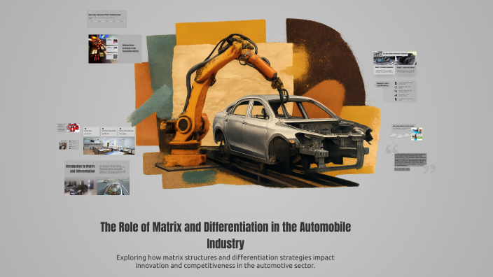 The Role of Matrix and Differentiation in the Automobile Industry by ...