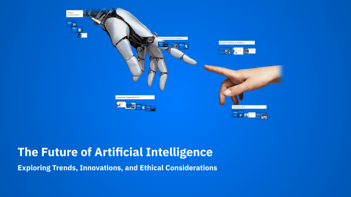 The Future of Artificial Intelligence by Nicole Pearson on Prezi