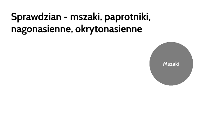 Mszaki I Paprotniki Sprawdzian Z Odpowiedziami Sprawdzian - mszaki, paprotniki, nagonasienne, okrytonasienne by
