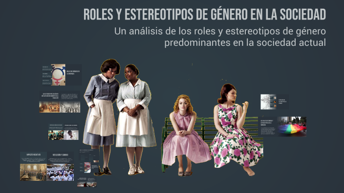 Roles y Estereotipos de Género en la Sociedad by alondra najera de los ...