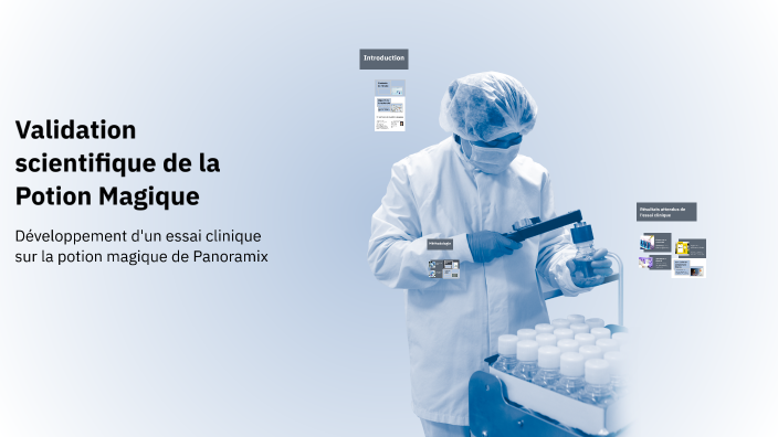 Validation scientifique de la Potion Magique by lynda bouktit on Prezi