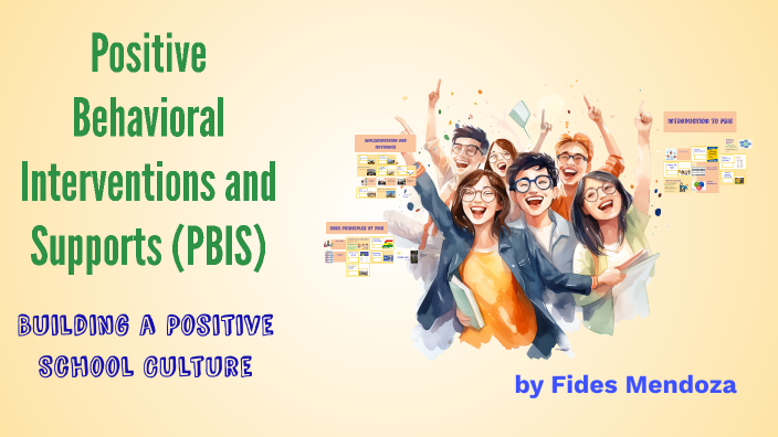 Positive Behavioral Interventions and Supports by Fides Mendoza on Prezi