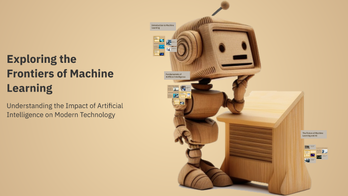Exploring the Frontiers of Machine Learning by AFurkan Kartbak on Prezi