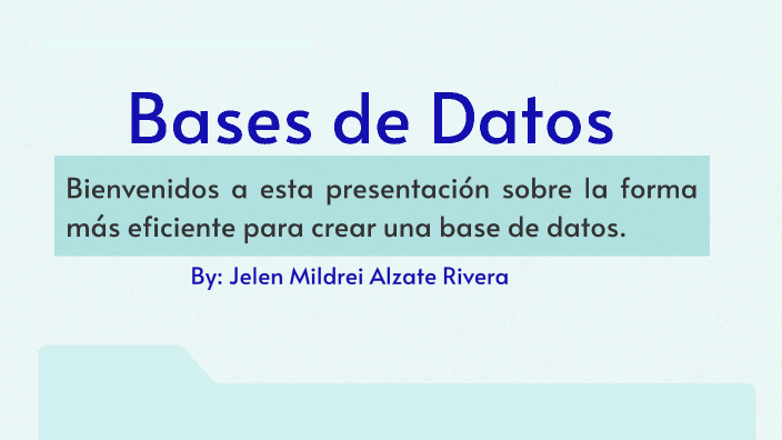 Base de Datos by Jelen Alzate on Prezi