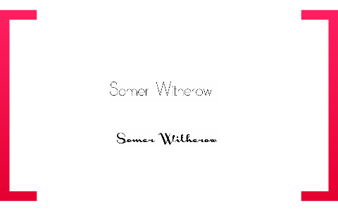 Somer Witherow English12 Logo by Somer Witherow on Prezi