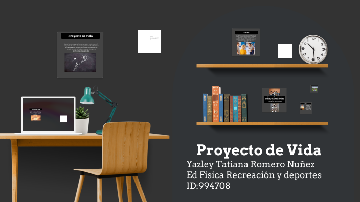 Proyecto de Vida by Tatiana Romero on Prezi