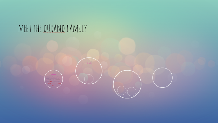 meet the durand family by durand family on Prezi