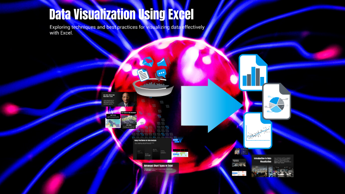 Data Visualization Using Excel by Suhail Javed Quraishi on Prezi