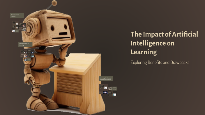 The Impact of Artificial Intelligence on Learning by yagheen on Prezi