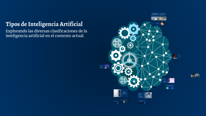 Tipos de Inteligencia Artificial by johan sebastian tellez nariño on Prezi