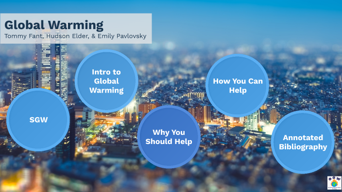 Global Warming Presentation by Hudson Elder on Prezi