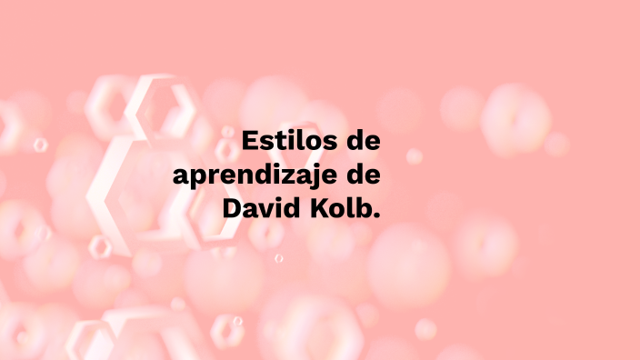 Estilos De Aprendizaje by Ericka Marquez on Prezi