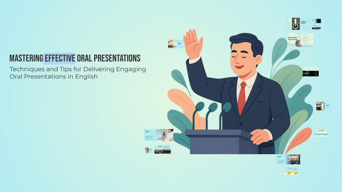 Mastering Effective Oral Presentations by alip firman on Prezi