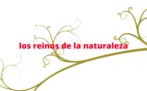 reinos de la naturaleza by Estefania piedrahita on Prezi