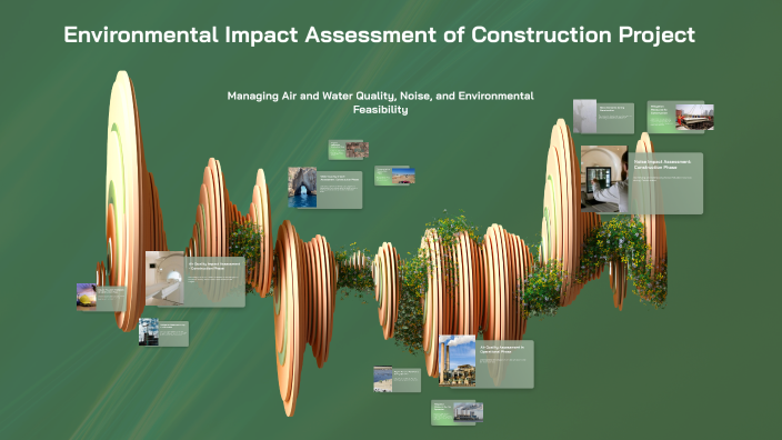Environmental Impact Assessment of Construction Project by Bayma Faye ...