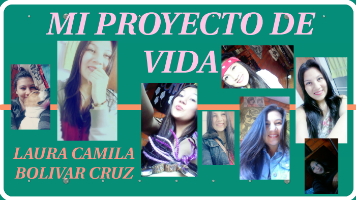 MI PROYECTO DE VIDA by camila cruz on Prezi