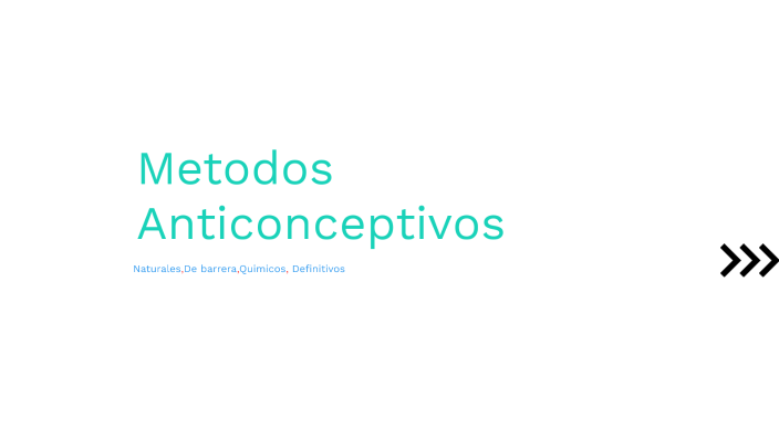 Métodos anticonceptivos by Gabriel Chimbo on Prezi