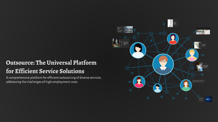 Outsource: The Universal Platform for Efficient Service Solutions by ...