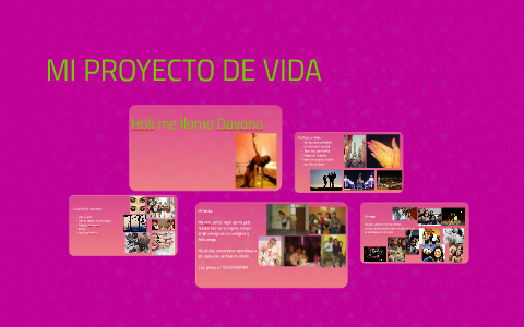 MI PROYECTO DE VIDA ♥ by dayana principe sanes on Prezi