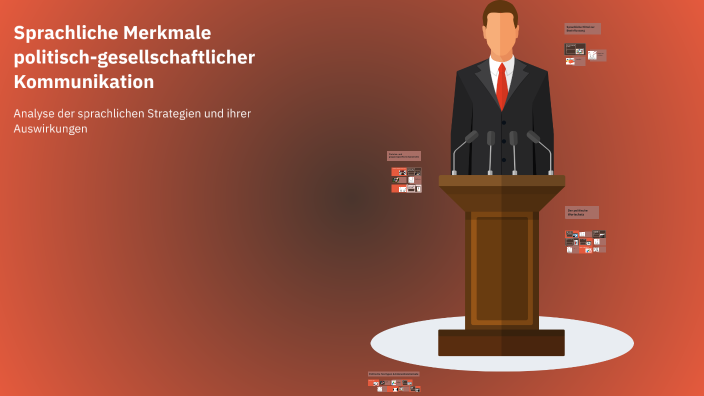 Sprachliche Merkmale Politisch-gesellschaftlicher Kommunikation prezi.com