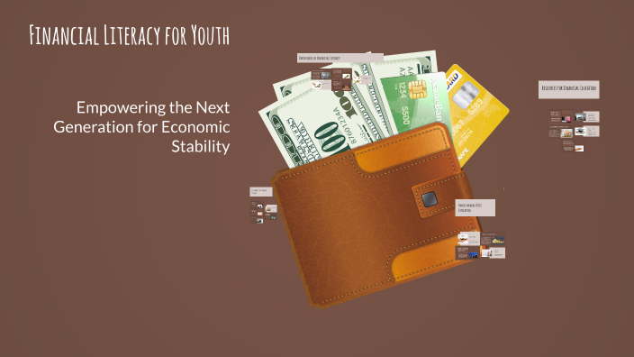 Financial Literacy for Youth by nat r on Prezi